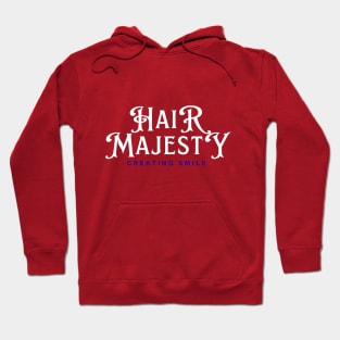 Hair majesty creating smile Hoodie